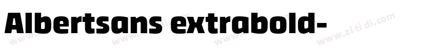 Albertsans extrabold字体转换 Albertsans extrabold字体转换